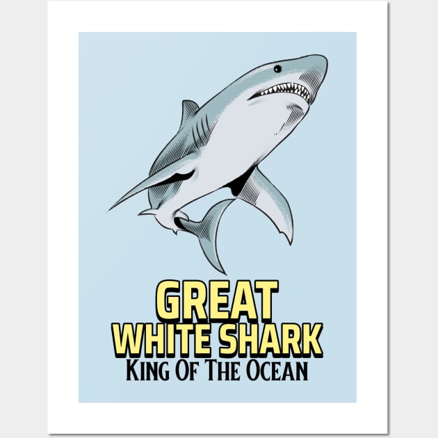 Great White Shark King Of The Ocean Wall Art by Print Horizon